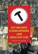 Gottwaldovo Československo jako fašistický stát - cena, porovnanie