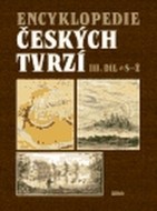 Encyklopedie Českých tvrzí III. Díl S-Ž - cena, porovnanie
