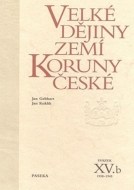 Velké dějiny zemí Koruny české XV.b - cena, porovnanie