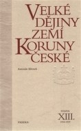 Velké dějiny zemí Koruny české XIII. - cena, porovnanie