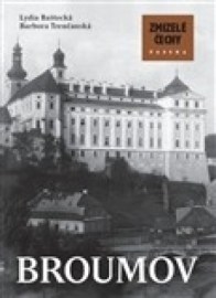 Zmizelé Čechy - Broumov