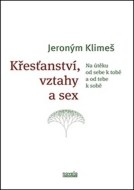 Křesťanství, vztahy a sex - cena, porovnanie