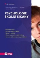 Psychologie školní šikany - cena, porovnanie