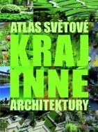 Atlas světové krajinné architektury - cena, porovnanie