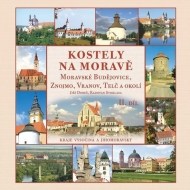 Kostely na Moravě 2. díl - cena, porovnanie