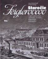 Storočie Feiglerovcov - cena, porovnanie