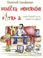 Deníček moderního fotra 2 - cena, porovnanie