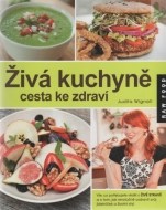 Živá kuchyně, cesta ke zdraví - cena, porovnanie