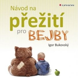 Návod na přežití pro bejby