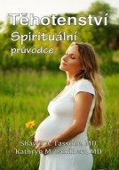 Těhotenství - Spirituální průvodce - cena, porovnanie