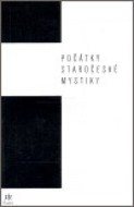 Počátky staročeské mystiky - cena, porovnanie
