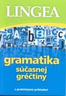 Gramatika súčasnej gréčtiny - s praktickými príkladmi