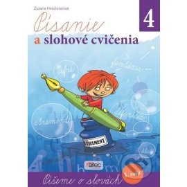 Písanie a slohové cvičenia pre 4. ročník ZŠ