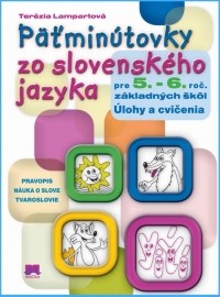 Päťminútovky zo slovenského jazyka pre 5. - 6. roč. základných škôl