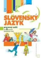 Slovenský jazyk - pracovný zošit pre 2. ročník ZŠ - cena, porovnanie