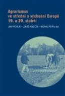 Agrarismus ve střední a východní Evropě 19. a 20. století - cena, porovnanie