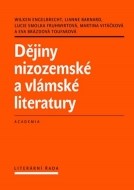 Dějiny nizozemské a vlámské literatury - cena, porovnanie