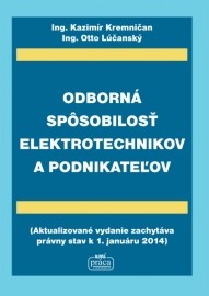 Odborná spôsobilosť elektrotechnikov a podnikateľov - právny stav k 1.1.2014