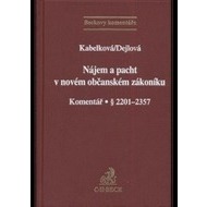 Nájem a pacht v novém občanském zákoníku - Komentář § 2201-2357 - cena, porovnanie