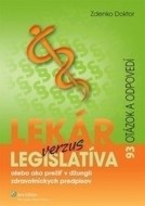 Lekár verzus legislatíva - cena, porovnanie