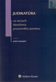 Judikatúra vo veciach skončenia pracovného pomeru