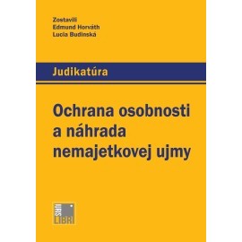 Ochrana osobnosti a náhrada nemajetkovej ujmy