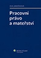 Pracovní právo a mateřství - cena, porovnanie