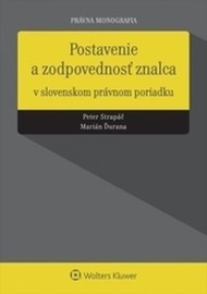 Postavenie a zodpovednosť znalca v slovenskom právnom poriadku