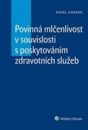 Povinná mlčenlivost v souvislosti s poskytováním zdravotních služeb - cena, porovnanie