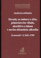 Závazky ze smlouvy o účtu, jednorázovém vkladu, akreditivu a inkasu v novém občanském zákoníku - Komentář - cena, porovnanie