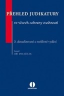 Přehled judikatury ve věcech ochrany osobnosti 3. vydání - cena, porovnanie