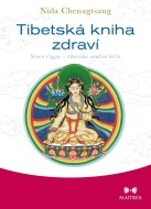 Tibetská kniha zdraví - Sowa rigpa – tibetské umění léčit - cena, porovnanie