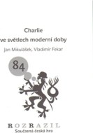 Charlie ve světlech moderní doby - cena, porovnanie