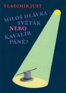 Miloš Hlávka – Světák nebo Kavalír Páně? - cena, porovnanie