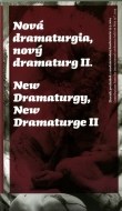 Nová dramaturgia, nový dramaturg II. - cena, porovnanie