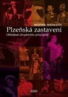 Plzeňská zastavení - Ohlédnutí divadelního principála - cena, porovnanie