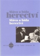 Sláva a bída herectví - cena, porovnanie