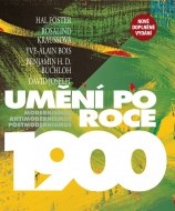 Umění po roce 1900 - Modernismus - antimodernismus - postmodernismus - cena, porovnanie