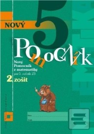 Nový pomocník z matematiky 5 (2. časť pracovnej učebnice), Pre 5. ročník ZŠ