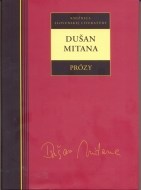 Dušan Mitana - Prózy - cena, porovnanie