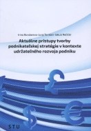 Aktuálne prístupy tvorby podnikateľskej stratégie v kontexte udržateľného rozvoja podniku - cena, porovnanie