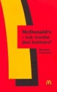 McDonald´s - tak trochu jiná kultura? - cena, porovnanie