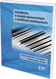 Podnikanie v nových ekonomických a sociálnych podmienkach