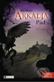 Arkádia 3 - Pád