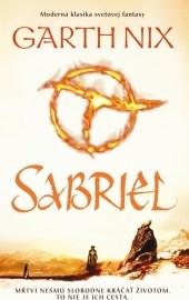 Sabriel - Staré kráľovstvo 1