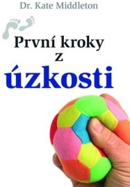 První kroky z úzkosti