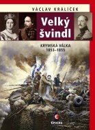 Velký švindl - Krymská válka 1853-1856 - cena, porovnanie