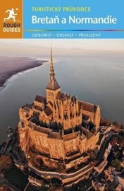 Bretaň & Normandie - Turistický průvodce - 3.vydání