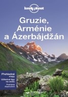 Gruzie, Arménie a Ázerbájdžán - Lonely Planet - cena, porovnanie