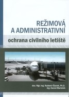 Režimová a administrativní ochrana civilního letiště - cena, porovnanie